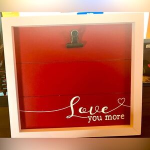 Love You More Photo Board with Clip ❤️